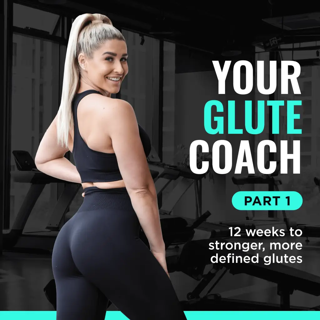 Your Glute Coach Part 1